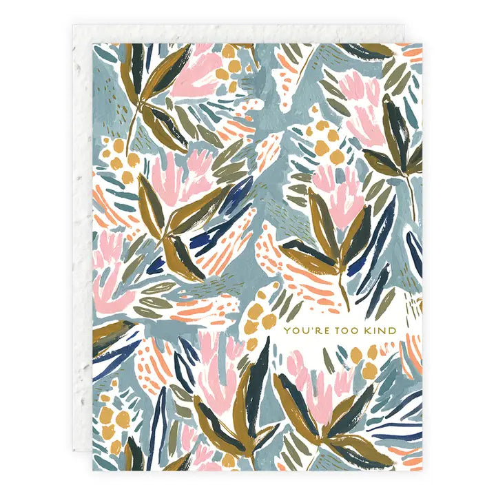 Too Kind - Thank You Card