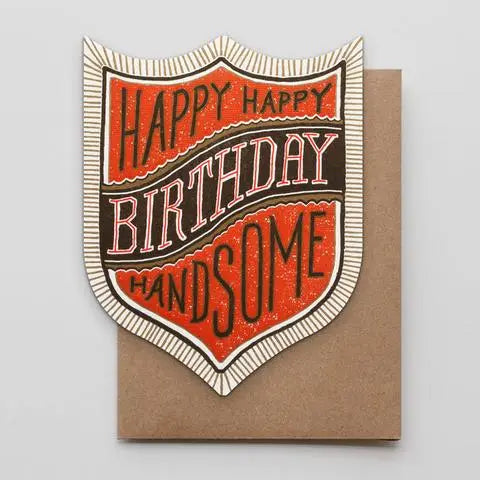 Happy Birthday Handsome Card