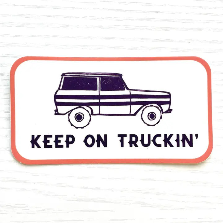 Keep On Truckin' Sticker