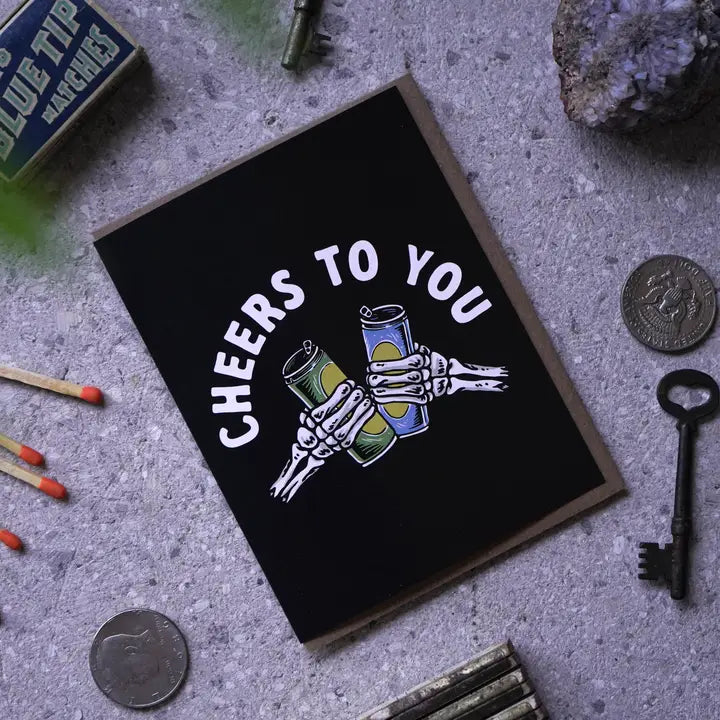 Cheers To You Card