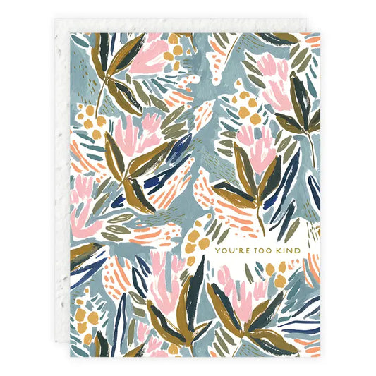 Too Kind - Thank You Card