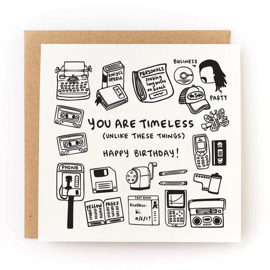 You Are Timeless Birthday Card
